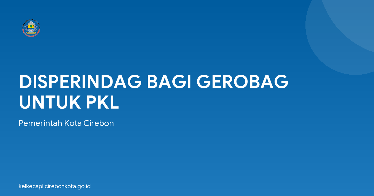 DISPERINDAG BAGI GEROBAG UNTUK PKL