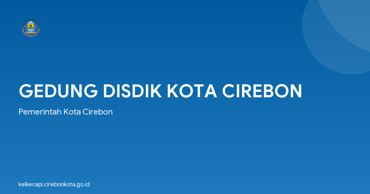 GEDUNG DISDIK KOTA CIREBON