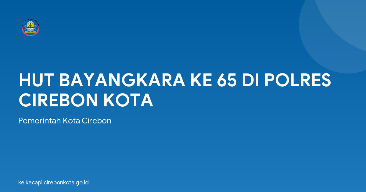 HUT BAYANGKARA KE 65 DI POLRES CIREBON KOTA