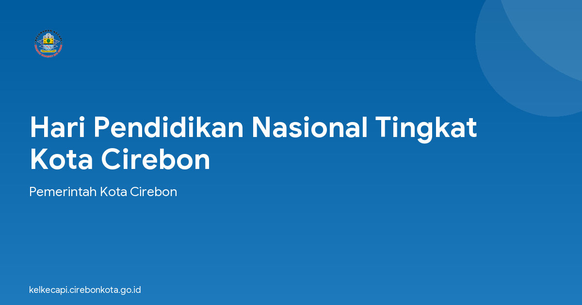 Hari Pendidikan Nasional Tingkat Kota Cirebon