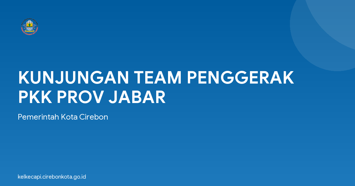 KUNJUNGAN TEAM PENGGERAK PKK PROV JABAR