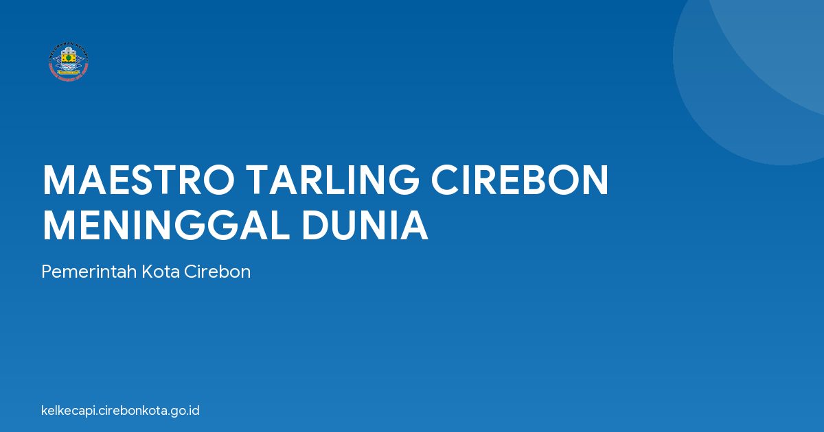 MAESTRO TARLING CIREBON MENINGGAL DUNIA