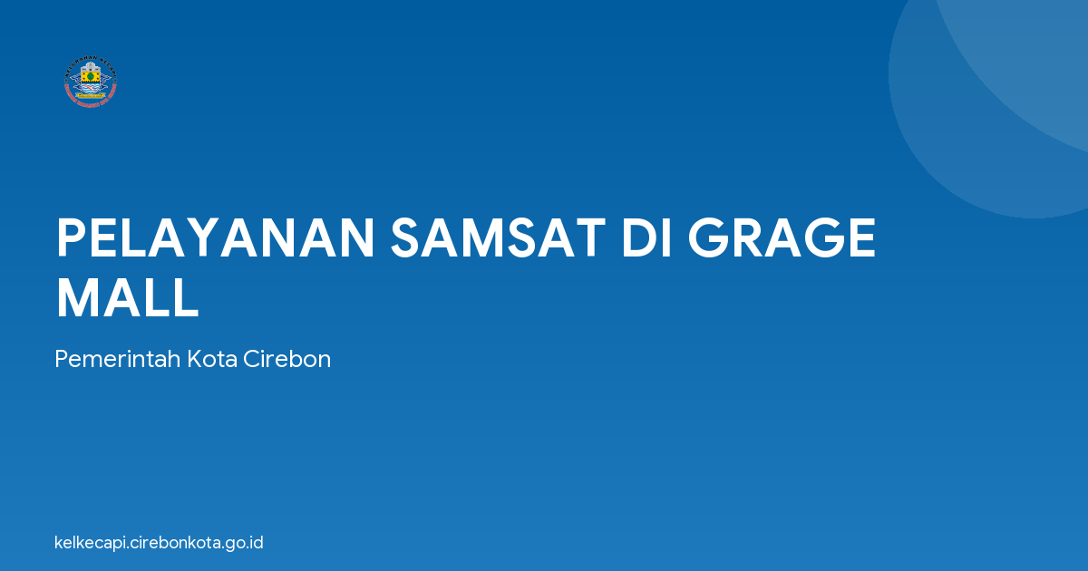 PELAYANAN SAMSAT DI GRAGE MALL