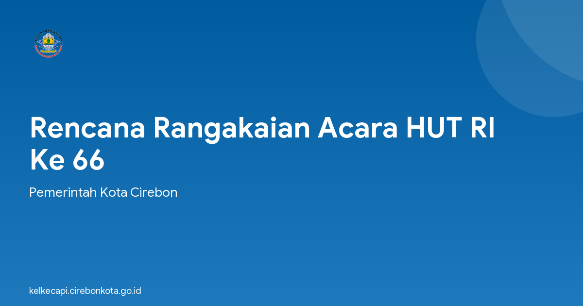 Rencana Rangakaian Acara HUT RI Ke 66