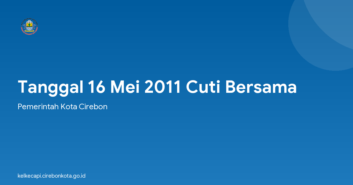 Tanggal 16 Mei 2011 Cuti Bersama