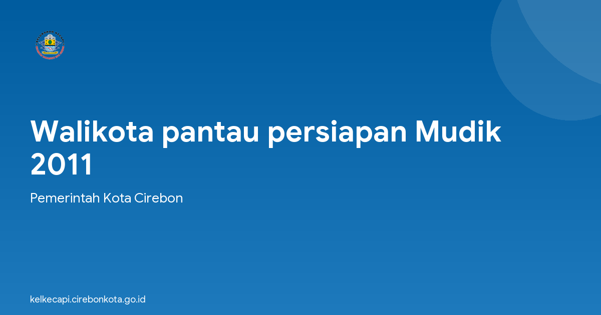 Walikota pantau persiapan Mudik 2011